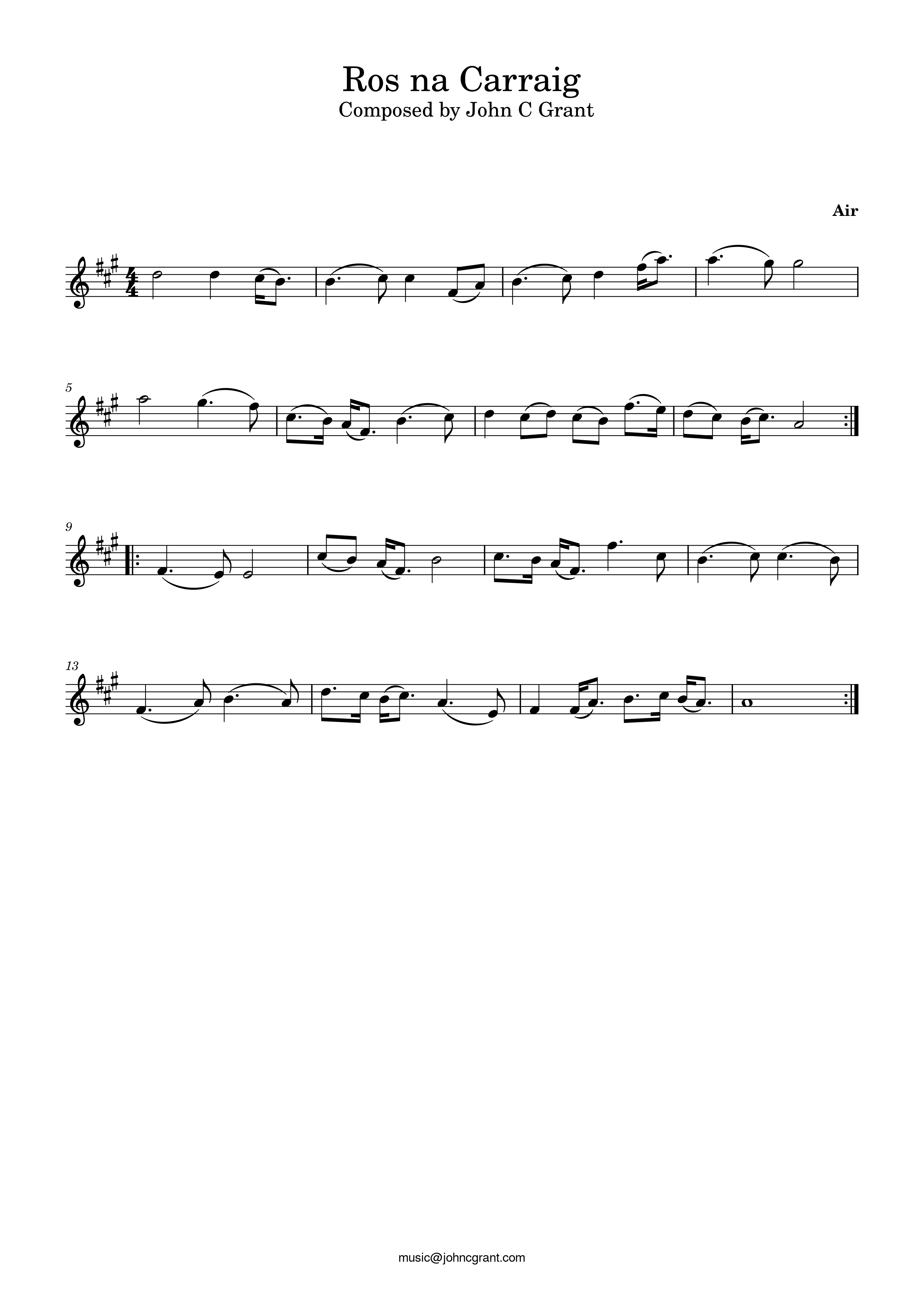 Ros na Carraig - Composed by John C Grant (https://johncgrant.com). Traditional composer from Kilmarnock, Ayrshire, Scotland.